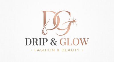 DRIP & GLOW