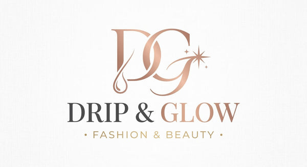 DRIP & GLOW